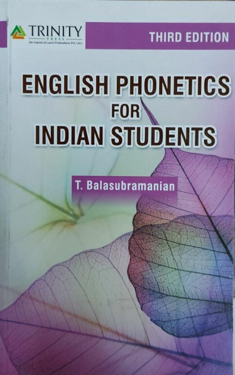 English Phonetics For Indian Students By T Balasubramanian, Trinity Publication